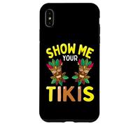 Show Me Your Tikis Funny Hawaiian Luau Party Hombres Mujeres Carcasa para iPhone XS MAX