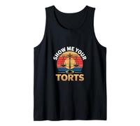 Show Me Your Torts Abogado Abogado Legal |- Camiseta sin Mangas