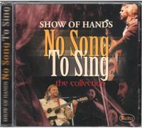 Show of Hands - No Song to Sing