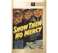 Show Them No Mercy [USA] [DVD]