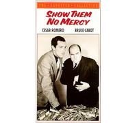 Show Them No Mercy [USA] [VHS]
