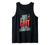 Show UP with Grit Leave with A Higher Kick Camiseta sin Mangas