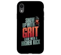 Show UP with Grit Leave with A Higher Kick Carcasa para iPhone XR