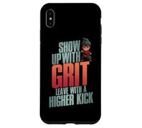 Show UP with Grit Leave with A Higher Kick Carcasa para iPhone XS MAX