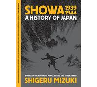 Showa 1939-1944 – Una historia de Japón – Tomo 2