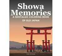 Showa Memories: A Nostalgic Coloring Book of Old Japan