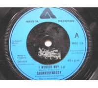 Showaddywaddy - Showaddywaddy I Wonder Why 7" Arista ARIST174 EX 1978
