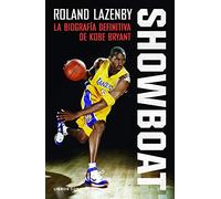 Showboat: La Biografia Definitiva De Kobe Bryant
