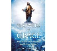 Showers of Grace: God's Heavenly Verse and Psalm Sprinkled Upon My Heart