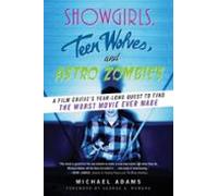 Showgirls Teen Wolves And Astro Zombies (ebook)
