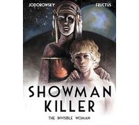 SHOWMAN KILLER 03: The Invisible Woman