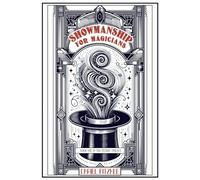 Showmanship for Magicians (The Fitzkee Trilogy)