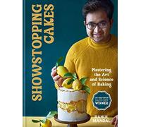 Showstopping Cakes: Mastering the Art and Science of Baking