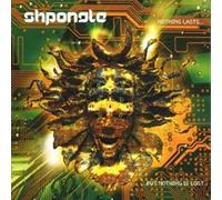 Shpongle - Nothing Lasts But Nothing Is Lost