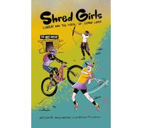 Shred Girls: Lindsay and the Curse of Gemini Lakes (4)
