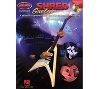 Shred Guitar: A Guide to Extreme Rock and Metal Lead Techniques