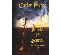 Shreds of Scarlet: The Portal to Nowhere, Vol. 1