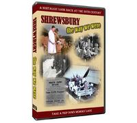 Shrewsbury, The Way We Were