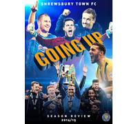 Shrewsbury Town FC: Going Up - Season Review 2014/2015 (DVD) Shrewsbury Town FC