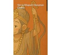 Shri Icchhapurti Hanuman Chalisa: Verses by Goswami Tuslidas ji Maharaj