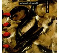 Shriekback - Oil And Gold