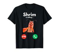 Shrim está Llamando Mal Escrito Divertido camarón Llamando Camiseta