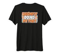 SHRIMPLY Doing MY Part Camiseta Premium