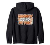 SHRIMPLY Doing MY Part Sudadera con Capucha