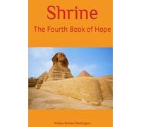 Shrine: The Fourth Book of Hope (The Books of Hope)