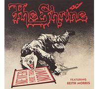 Shrine, the - Never More Than Now (Feat. Keith Morris)