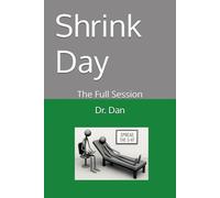 Shrink Day: The Full Session