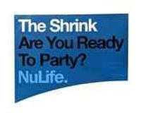 Shrink, the - are You Ready to Party [Import]