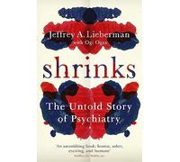 Shrinks: The Untold Story of Psychiatry