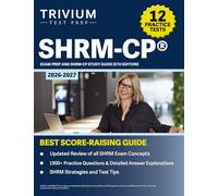 SHRM-CP Exam Prep 2026-2027: 12 Practice Tests and SHRM-CP Study Guide: [5th Edition]