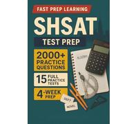 Shsat Exam Prep: Skills-focused drills, timed practice, and strategy tips - designed to help students maximize scores and excel on the SHSAT