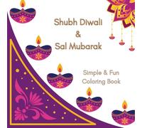 Shubh Diwali & Sal Mubarak: Simple & Fun Coloring Book