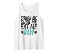Shuck Me Suck Me Eat Me Cruda Sarcástica Ostra Shucking Camiseta sin Mangas