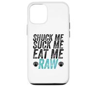Shuck Me Suck Me Eat Me Cruda Sarcástica Ostra Shucking Carcasa para iPhone 12/12 Pro