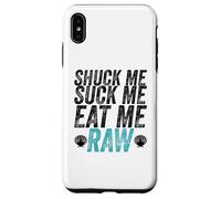 Shuck Me Suck Me Eat Me Cruda Sarcástica Ostra Shucking Carcasa para iPhone XS MAX
