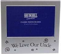 Shudehill Marco para Foto 73593, de 8 x 13 cm, con la inscripción en inglés «We Love Our Uncle», Plateado Satinado, para Presente (Idioma español no garantizado)