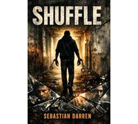 Shuffle: A Deep Dive into the Hidden World of Addiction Treatment: Exposing Corruption, Fraud, and the Struggle for Real Recovery