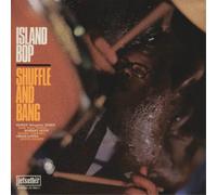 Shuffle And Bang - Island Bop [Vinilo]