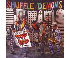 Shuffle Demons - Bop Rap