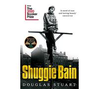 SHUGGIE BAIN: The Million-Copy Bestseller
