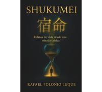 SHUKUMEI: Relatos de vida desde una mirada crítica