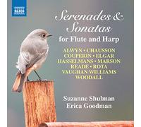 Goodman, Erica; Shulman, Suzanne - Flute and Harp Recital: Shulman, Suzanne/ Goodman, Erica - Alwyn, W./ Chausson, E./ Couperin, F./ Elgar, E. (Serenades and Sonatas)
