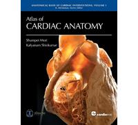 Shumpei Mori Kalyanam Shivkumar Atlas of Cardiac Anatomy (Tapa dura)