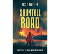 Shuntoll Road: 2 (Berkshire Hilltown Mysteries)