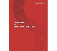 Shuozhou in the "Shui Jing Zhu" (The Yellow River in the Commentary on the Water Classic)