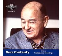 Shura Cherkassky, piano - Shura Cherkassky - Nimbus Recordings Rediscovered